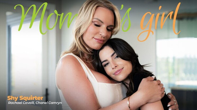 Girlsway - Rachael Cavalli - Chanel Camryn - Stepfamily Fun: Shy Squirter Chanel Camryn Fingered by Stepmom Rachael Cavalli / 03.01.2025