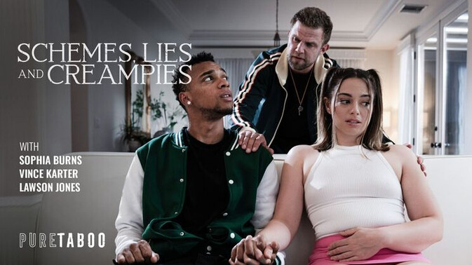 Pure Taboo - Vince Karter - Sophia Burns - Lawson Jones - Beautiful Ass, Big Cock, and a Creampie Lie / 10.09.2024