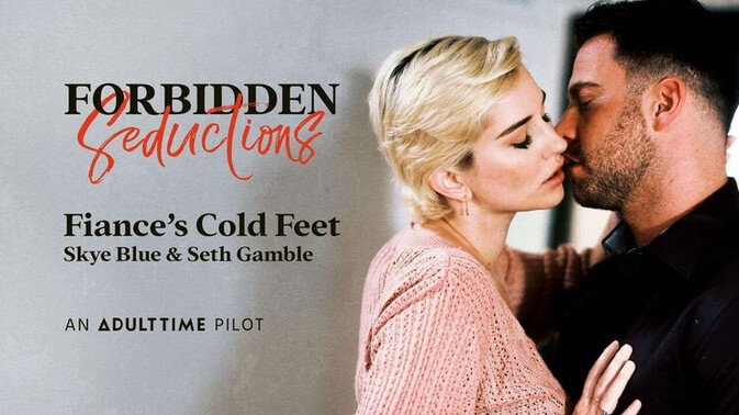 Adult Time Pilots - Seth Gamble - Skye Blue - Forbidden Desire: Cheating Fiance's Secret / 11.10.2023