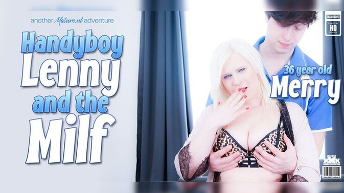 Mature.nl - Merry - Lenny Yankee - Big tits MILF Merry takes Lenny's cock deep in her wet pussy / 17.05.2025